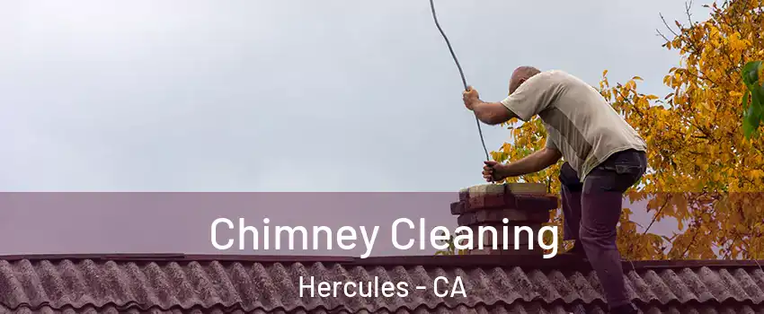 Chimney Cleaning Hercules - CA