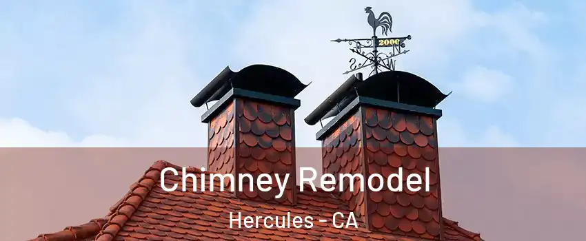  Chimney Remodel Hercules - CA