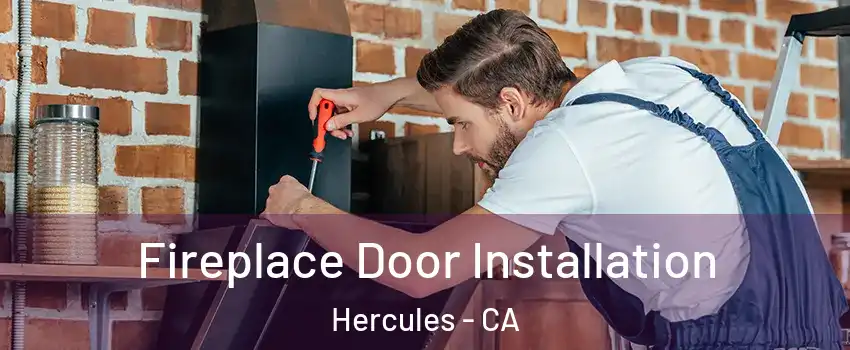  Fireplace Door Installation Hercules - CA