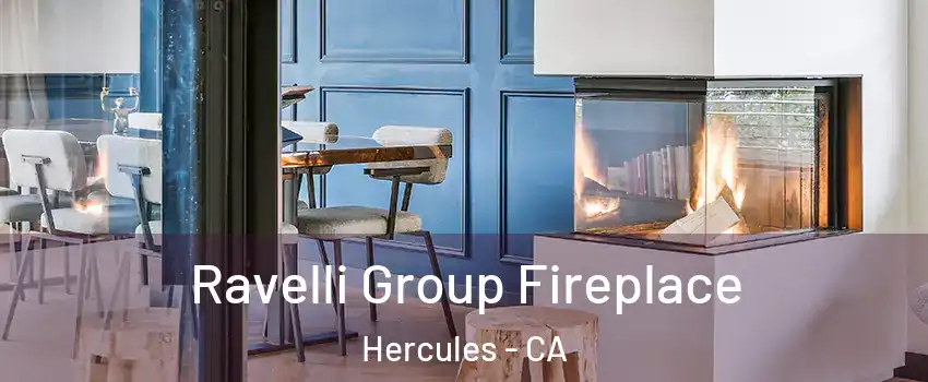  Ravelli Group Fireplace Hercules - CA