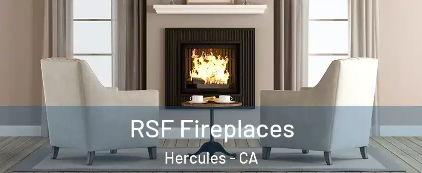  RSF Fireplaces Hercules - CA